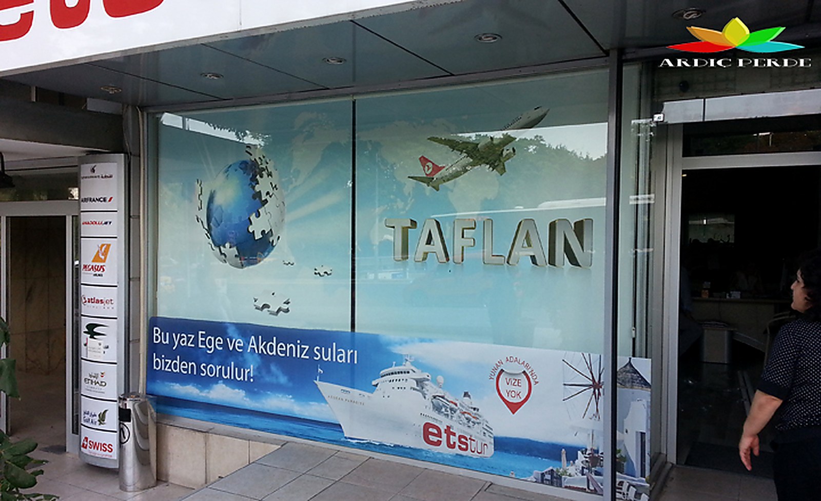 Taflan Turizm (ETS Tur Yetkili Acentesi) — Dijital Baskılı Sun Screen Stor Perde Uygulamamız